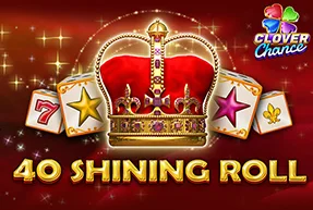 40 Shining Roll